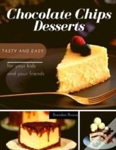 Chocolate Chips Desserts