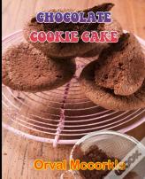 Chocolate Cookie Cake