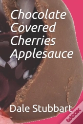 Chocolate Covered Cherries Applesauce