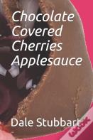 Chocolate Covered Cherries Applesauce