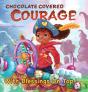 Chocolate Covered Courage With Blessings - Preview