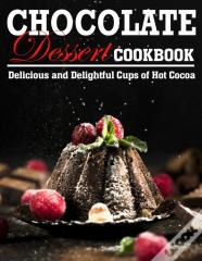 Chocolate Dessert Cookbook