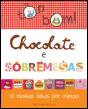 Chocolate e Sobremesas - Preview