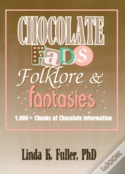 Capa do artigo Chocolate Fads, Folklore & Fantasies