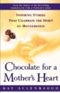 Chocolate For A Mother'S Heart - Preview