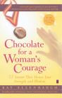Chocolate For A Woman'S Courage: 77 Stories That Honor Your Strength And Wisdom - Preview