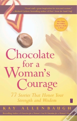 Capa do artigo Chocolate For A Woman'S Courage: 77 Stories That Honor Your Strength And Wisdom