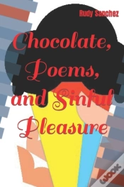 Capa do artigo Chocolate, Poems, And Sinful Pleasure