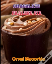 Capa do artigo Chocolate Praline Pie