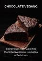 Chocolate Vegano - Preview