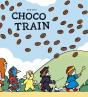 Chocotrain - Preview