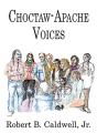 Choctaw-Apache Voices - Preview