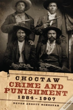 Capa do artigo Choctaw Crime And Punishment, 1884-1907