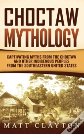 Choctaw Mythology