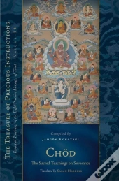 Chod: The Sacred Teachings On Severance