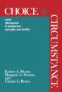 Choice And Circumstance - Preview