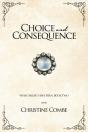 Choice And Consequence - Preview