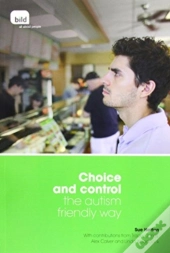 Choice And Control The Autism Friendly Way