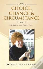 Choice, Chance & Circumstance