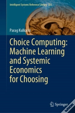Capa do artigo Choice Computing: Machine Learning And Systemic Economics For Choosing