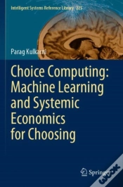 Capa do artigo Choice Computing: Machine Learning And Systemic Economics For Choosing
