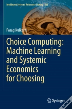 Capa do artigo Choice Computing: Machine Learning And Systemic Economics For Choosing