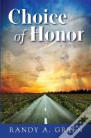 Choice Of Honor