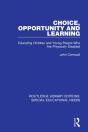 Choice, Opportunity And Learning - Preview