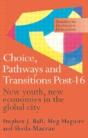 Choice, Pathways And Transitions Post-16 - Preview