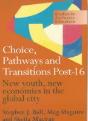 Choice, Pathways And Transitions Post-16 - Preview