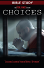 Choice - Ron James Story - Bible Study - Preview
