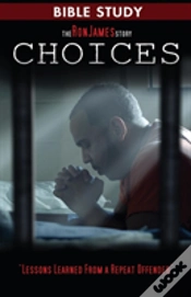 Capa do artigo Choice - Ron James Story - Bible Study