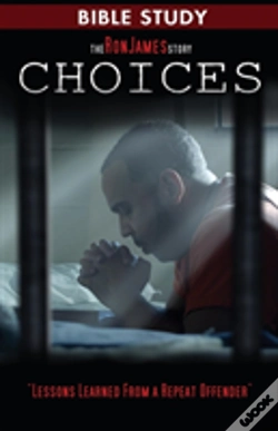 Capa do artigo Choice - Ron James Story - Bible Study