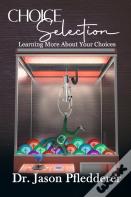 Choice Selection
