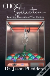 Choice Selection