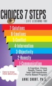 Choices 7 Steps Life Lessons 101
