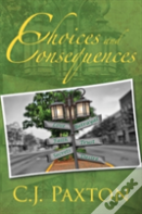 Choices And Consequences