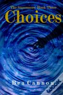 Choices