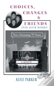 Capa do artigo Choices, Changes & Friends