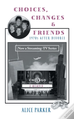 Capa do artigo Choices, Changes & Friends
