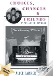 Capa do artigo Choices, Changes & Friends