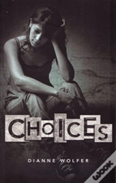 Choices