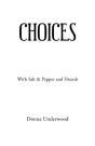 Choices - Preview