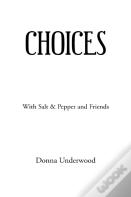 Choices