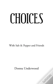 Choices