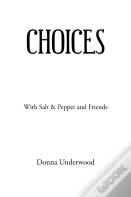 Choices