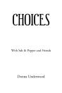 Choices - Preview