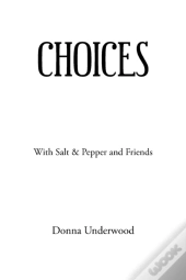 Choices