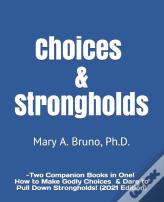 Choices & Strongholds