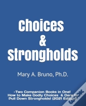 Choices & Strongholds